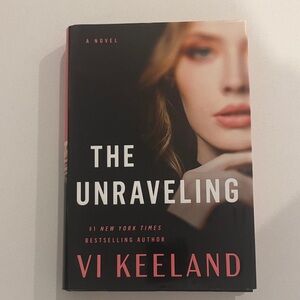 The Unraveling by Vi Keeland Hardcover